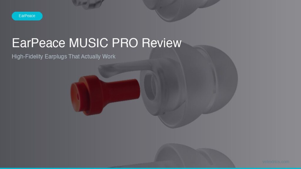 EarPeace MUSIC PRO Review 2026 - High-Fidelity That Works